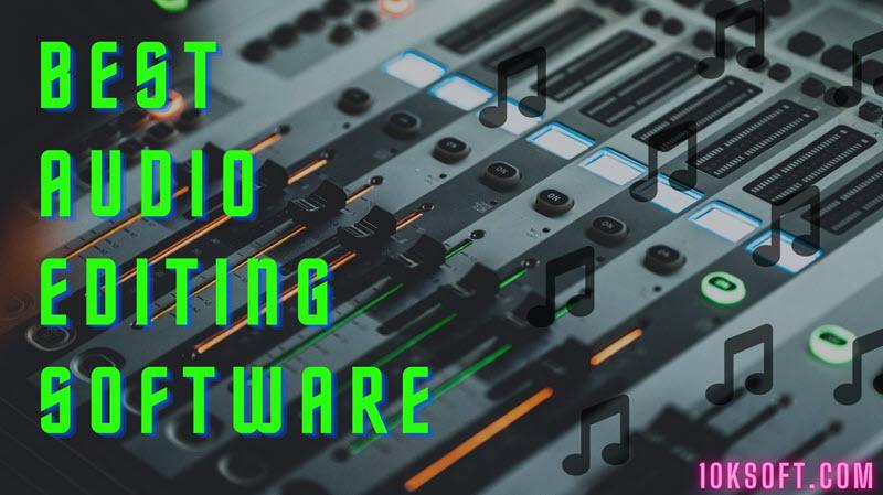 best Audio Editing Software