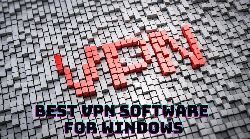 best vpn software for Windows